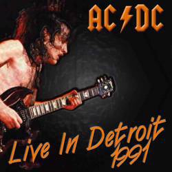 AC-DC : Live in Detroit 1991